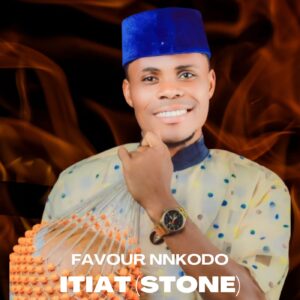 [DOWNLOAD] ITIAT (STONE) BY FAVOUR NNKODO.